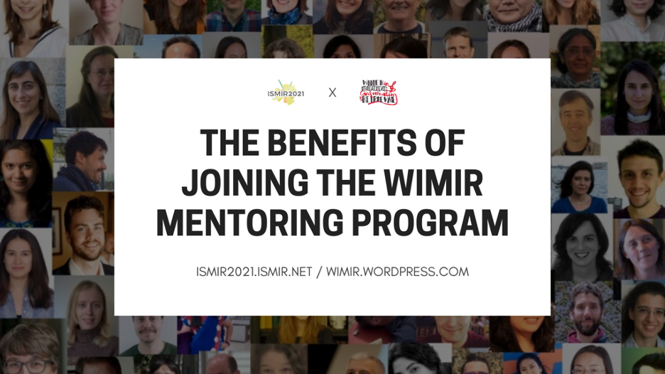 The Benefits of Joining the WiMIR Mentoring Program