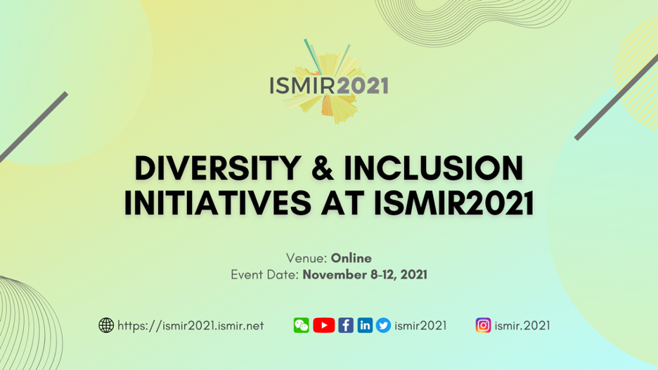 Diversity & Inclusion Initiatives at ISMIR2021